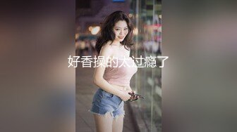 STP21845 超清纯颜值姐妹花双女互摸自慰 ，翘起圆润屁股掰开特写 ，叠罗汉骑在身上 ，翘起双腿掰穴让你看的更清楚