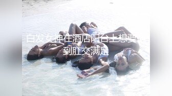 STP34440 【你老婆没我骚】280分钟大眼甜妹骚气裸舞，颜值顶，模特身材，八字奶，被猫偷袭