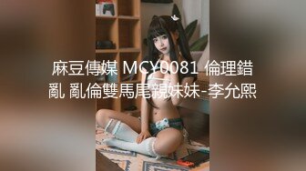 9/13最新 学生妹小穴精致水润洞口窄小太紧了插入都困难VIP1196