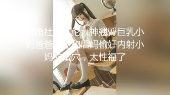 腹肌小伙和饥渴熟女约炮，鸡巴被少妇花式姿势咬住，死活挣脱不了