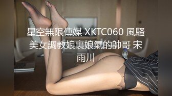 乖乖女外表，刚满18周岁却喜欢吃巨根口活特别好（简芥完整版观看）