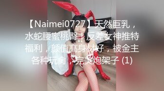 【新片速遞】 武媚娘❤️Ts娇娘❤️ -在合肥 ，有没有想被妈妈玩射的妈，可口爆，口活不是一般的好，让你精尽人亡的小妖精！