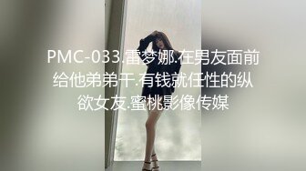 网络红人女神思瑞和土豪啪啪神情销魂大叫老公不要停