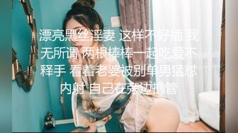 记录淫乱派对绿妻大神▌公车夫人▌让老婆和大爷初试3P 下面挨艹嘴里还塞一个 不要~嗯~不要 口爆颜射好多