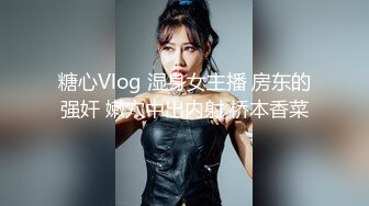 小清新萌妹 甜美可爱萝莉pinkloving坏哥哥，说好只蹭蹭不进来的 娇小身材粉嫩白虎小蝴蝶迎接哥哥