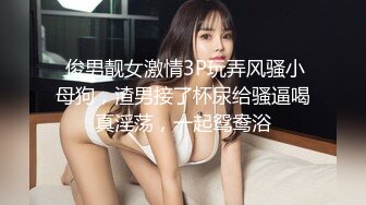 我的漂亮女友日常性爱吞精