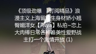 留学生真是淫荡抠舔狂插,骚逼急需满足才能爽