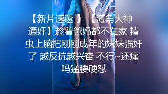 全景后拍极品蓝衣长裙女神嘘嘘翘臀粉木耳